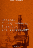 Medical Jurisprudence, Insanity, and Toxicology